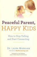 Peaceful parent, happy kids